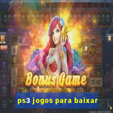 ps3 jogos para baixar